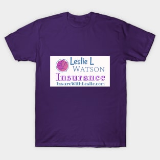 Leslie Watson Insurance T-Shirt